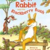 Brer rabbitand the blackberry bush
