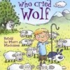 The boy who cried the wolf