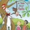 A tale about tails (Dr. Seuss)
