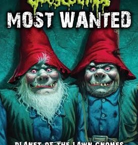 Goosebumps Most Wanted 1: Planet of the Lawn Gnomes