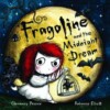 Fragoline & the Midnight Dream