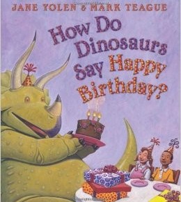 How do dinosaurs say happy birthday?