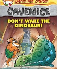 Geronimo Stilton - Cavemice. Don't wake the dinosaur