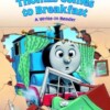 Thomas comes to breakfast
