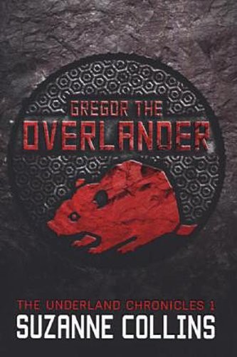 Gregor The overlander - The underland chronicles 1