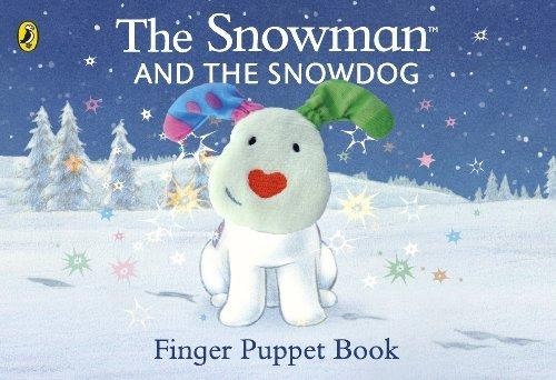 The snowman and the snowdog - finger puppet book