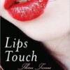 Lips Touch: Three Times