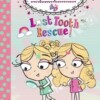 Lost tooth rescue