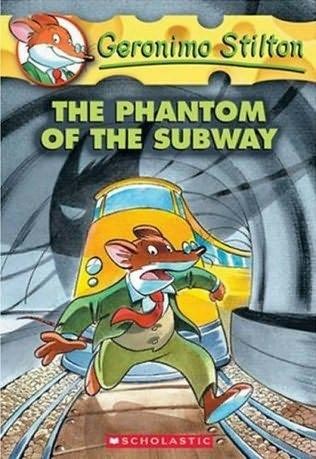 Geronimo Stilton - The phantom of the subway