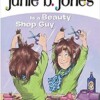 Junie B. Jones is a beauty shop guy