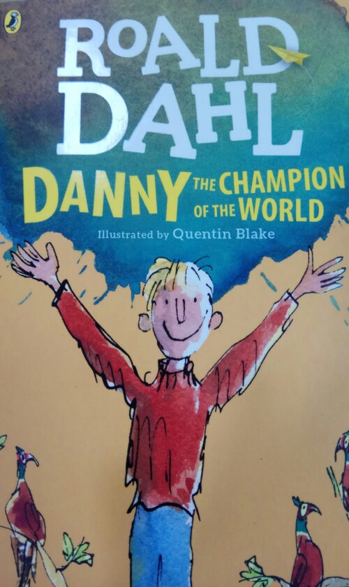 Roal Dahl - Danny the champion of the world