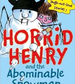 Horrid Henry and the abominable snowman