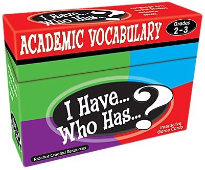 I have… Who has…? Academic vocabulary 2-3