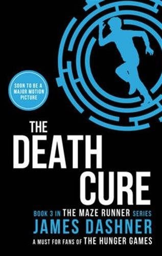 The death cure (Maze runner book 3)