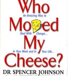 Who moved my cheese?