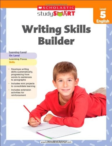 Scholastic Study Smart Writing Skills Builder Level 5