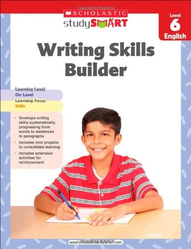 Scholastic Study Smart Writing Skills Builder Level 6
