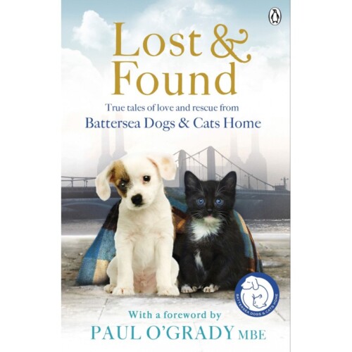 True tales of love and rescue from Battersea Dogs and cats