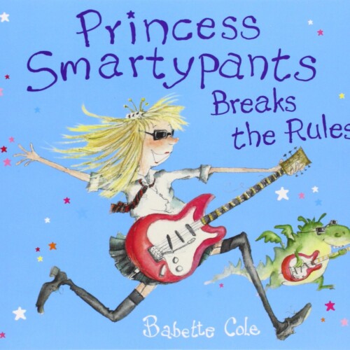 The princess smartypants breaks the rules!