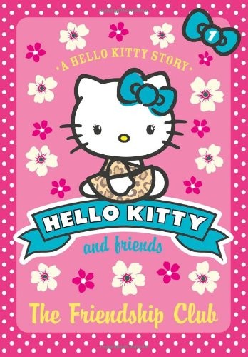 The Friendship Club (Hello Kitty and Friends)