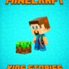 Minecraft - Kids stories