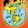The Boy Who Biked the World: Riding the Americas