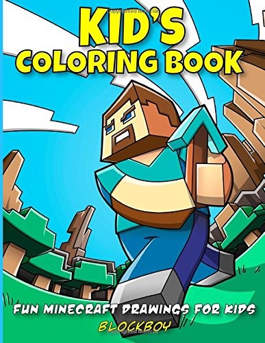 Kid's Coloring Book: Fun Minecraft Drawings for Kids