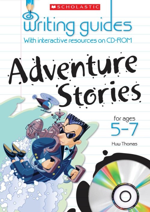 Adventure Stories for Ages 5-7 (Writing Guides)