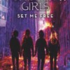 Tomorrow Girls 4: Set Me Free