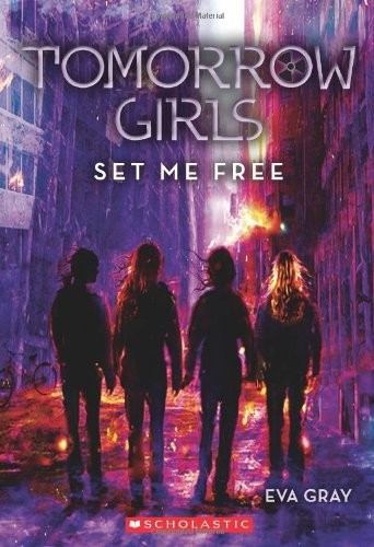 Tomorrow Girls 4: Set Me Free