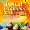 Topical grammar practice 1