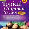Topical grammar practice 5