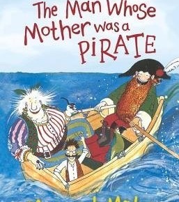 The man whose mother was a pirate (Early reader)