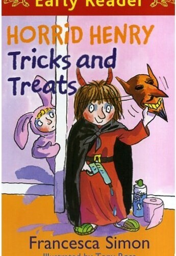 Horrid Henry Tricks and treats (Early Reader)