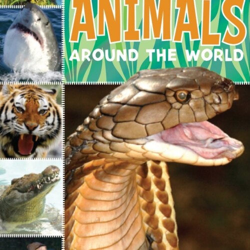 Scholastic Reader Level 2: Animals Around the World