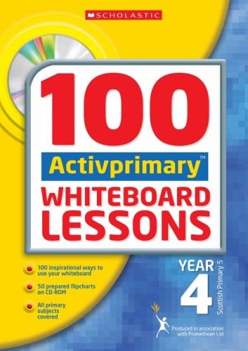 100 ACTIVprimary Whiteboard Lessons with CD-Rom:Year 4