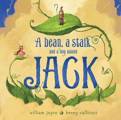 A bean, a stalk and a boy named Jack