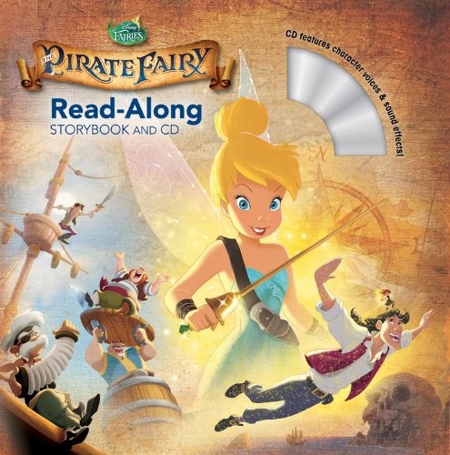 Tinker Bell and the Pirate Fairy Read-Along Storybook and CD