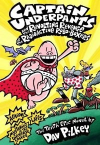 Captain Underpants and the Revolting Revenge of the Radioactive Robo-boxers