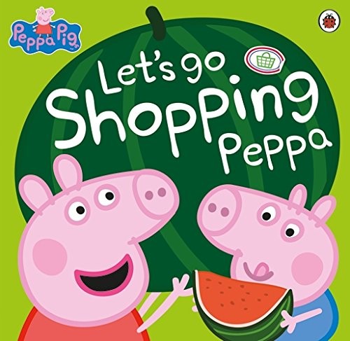 Let's Go Shopping Peppa (Peppa Pig)