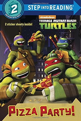 Pizza Party! (Teenage Mutant Ninja Turtles) (Step into Reading 2)