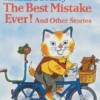 Richard Scarry's The Best Mistake Ever! and Other Stories (Step into Reading)