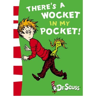 There's A Wocket In My Pocket: Blue Back Book (Dr Seuss - Blue Back Book)