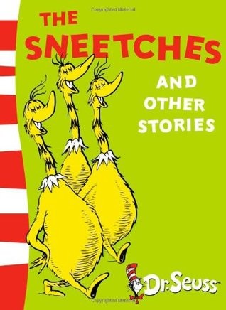 The sneetches (Dr. Seuss)