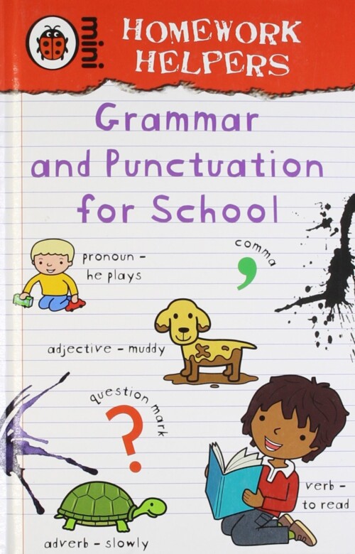 Homework Helpers Grammar And Punctuation For School