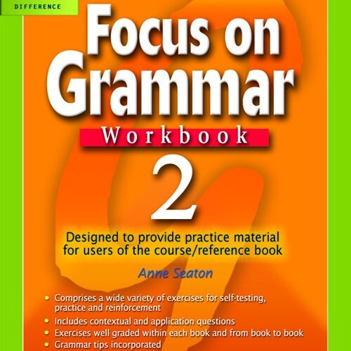 Focus on Grammar Workbook 2
