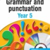 Grammar and Punctuation Year 5 (New Scholastic Literacy Skills)