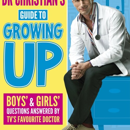 Dr Christian's Guide to Growing Up