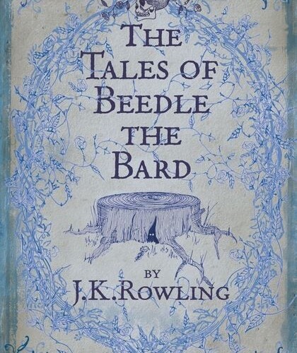 The tales of Beedle the bard