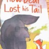 How bear lost his tail